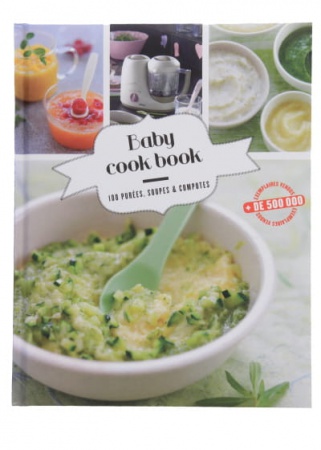 Babycook book 100 Purées, Soupes Et Compotes