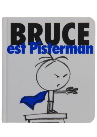 Bruce est Pisterman