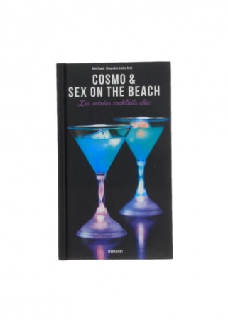 Cosmo & sex on the beach