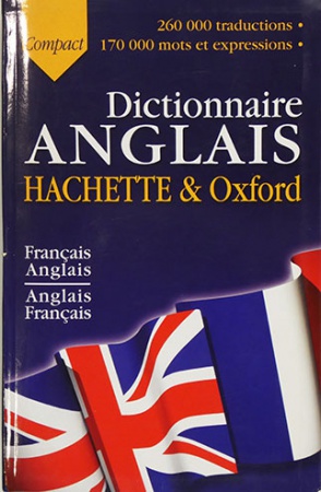 Dictionnaire anglais - Hachette & Oxford