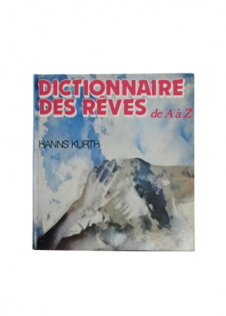 Dictionnaire des rêves de A a Z