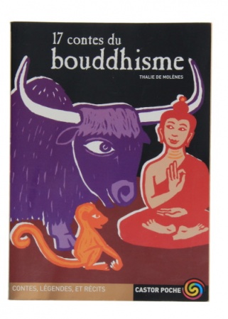 Dix-sept contes du Bouddhisme