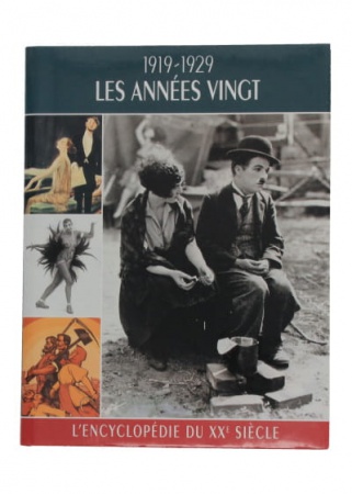 Encyclopédie Du Xxème Siècle Les Années Vingt 1919-1929