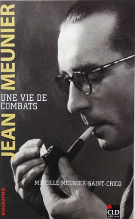 Jean Meunier, une vie de combats