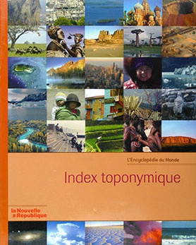 L\'encyclopédie du Monde : Index toponymique
