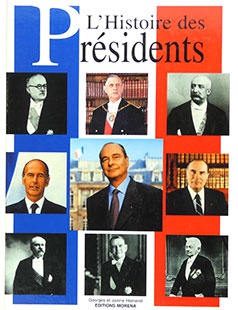 L\'histoire des Présidents