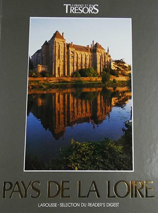 La France et ses trésors Pays de la Loire