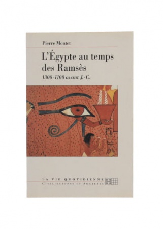 La Vie Quotidienne en Egypte au temps des Ramsès