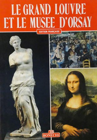 Le grand Louvre et le musée d\'Orsay