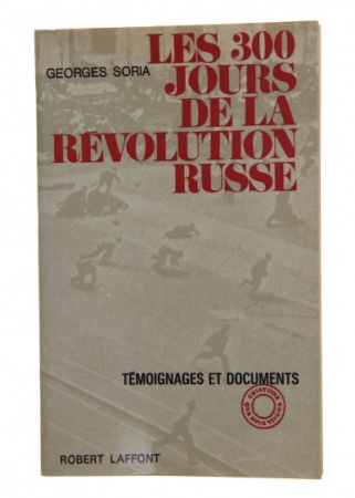 LES 300 jours de la révolution Russe 