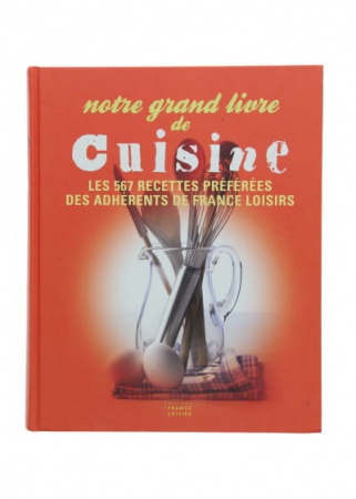 Les 567 recettes préférées des adhérents de France loisirs
