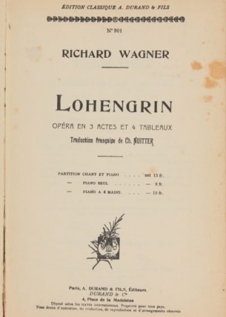 Lohengrin Opéra en 3 actes et 4 tableaux
