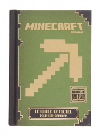 Minecraft : le guide officiel pour bien débuter