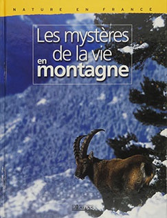 Nature en France : Les mystères de la vie en montagne