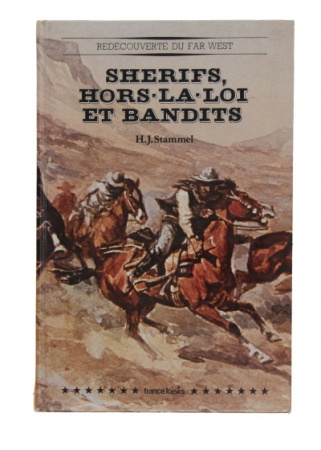 Sherifs, hors-la-loi et bandits